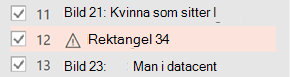 Skärmbild som visar en varningssymbol som visas bredvid ett objekt som behöver alternativtext.