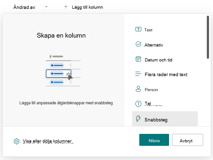 Skärmbild som visar Meny för att välja snabbstegskolumn.