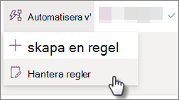 Skärmbild av redigering av en regel för en lista genom att välja Automatisera och sedan Hantera regler