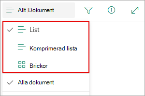 Du kan välja från vyn Lista, Komprimerad lista eller Paneler.