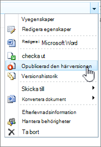 klicka på Avpublicera den här versionen