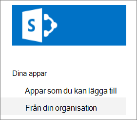 Fältet Snabbstart med Från din organisation markerat