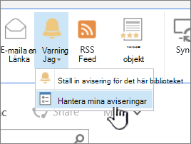 Knappen Hantera avisering i SharePoint 2016 markerad