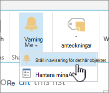 SharePoint 2016 Ställ in avisering för ett objekt med markerat objekt