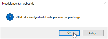 Bekräftelseruta för borttagning av objekt med Ta bort markerat