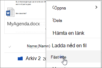 Menyobjektet Fäst på snabbmenyn för arkiv markerat
