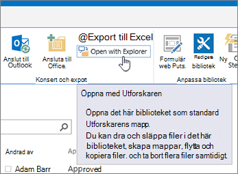 Alternativet Öppna i Utforskaren på fliken Bibliotek