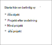 Starta från en befintlig vy