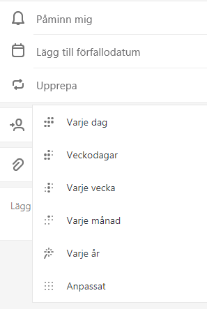 Upprepa valt med alternativet att välja dagligen, vardagar, veckovis, månadsvis, årligen eller anpassad