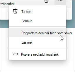 En meny med Rapportera den här filen som säker markerad