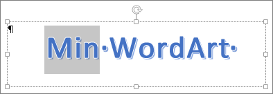 Delvis markerad WordArt-text