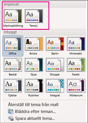 Menyn Teman visar anpassade och inbyggda teman