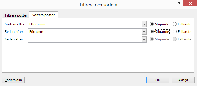 Välj Redigera mottagarlista som en del av dokumentkoppling i Word och välj Sortera under Förfina mottagarlistan.