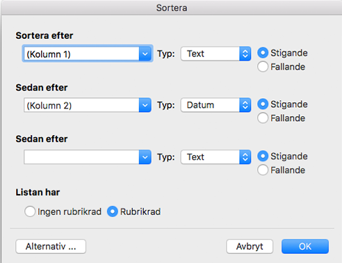 Visar alternativen du kan ange i dialogrutan Sortera.