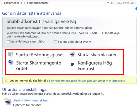 Dialogrutan Windows Hjälpmedelscenter, där du kan välja tekniska hjälpmedel