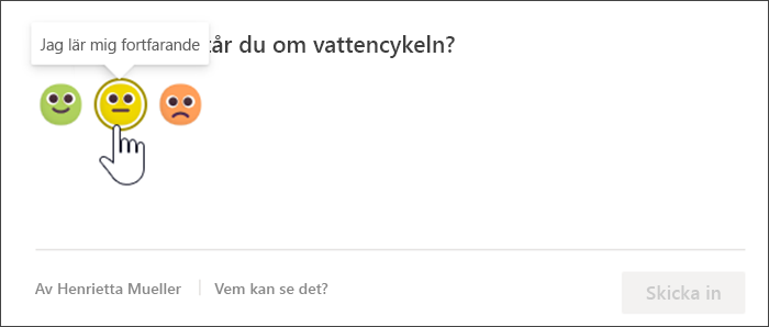 Skärmbild av elevvyn för reflekterande incheckning innan de svarar. Musen hovrar över den gula, osäkra emojin och en knappbeskrivning lyder Jag lär mig fortfarande