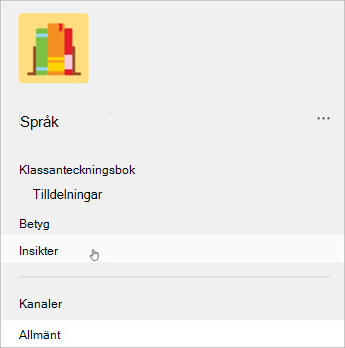 Skärmdump av den vänstra navigationen i Teams, en lista visar anteckningsbok för klassen, uppgifter, betyg och sedan Insikter.