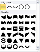 Alternativ för att ändra WordArt-former i Publisher 2010