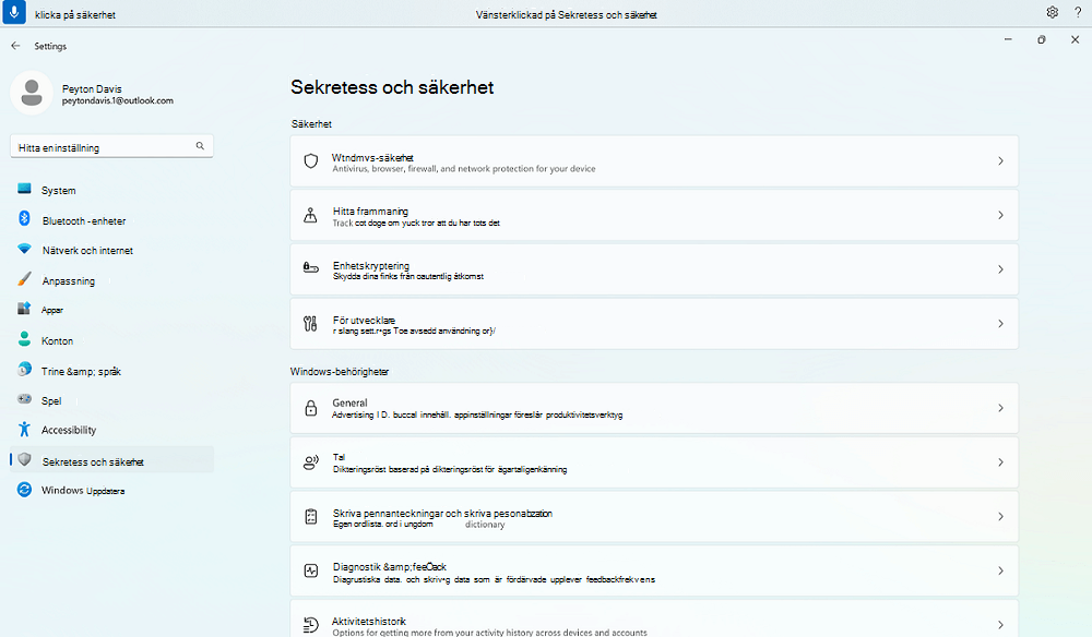 Ett exempel på ett röståtkomstkommando för att hitta partiella matchningar visar röståtkomstkommandot Klicka på säkerhet i inställningarna för sekretess och säkerhet i Windows.