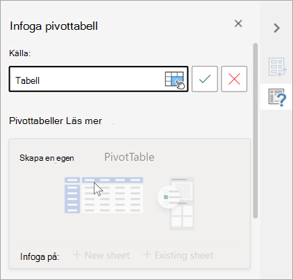 Fönstret Infoga pivottabell där du uppmanas att ange en tabell eller ett område som källa och att du kan ändra målet.
