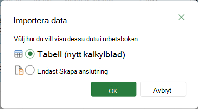 Alternativen för Importera data som visas när du väljer alternativet Stäng & Läs in till.
