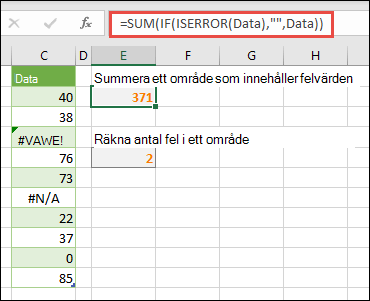 Använd matriser för att hantera fel. Exempel: =SUMMA(OM(ÄRFEL(Data),,Data) summerar området med namnet Data även om det innehåller fel, som #VALUE! eller #NA!.