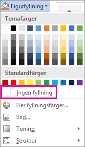 Välja Ingen fyllning