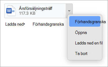 I den nedrullningsbara menyn väljer du Förhandsgranska, Öppna, Ladda ned (eller Spara som...) och Ta bort