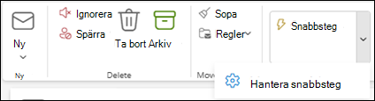Skärmbild av menyfliksområdet i Outlook med inställningen Hantera snabbsteg