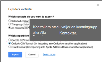 Välj kontakter att exportera och välj Outlook CSV-format för att exportera Google-kontakter