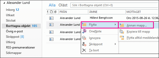 Klicka på Flytta och sedan på Annan mapp