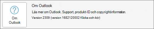 Välj rutan Om Outlook.
