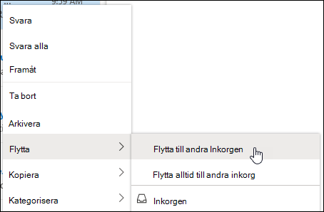 En skärmbild som visar snabbmenyn med alternativen Flytta till annan inkorg och Flytta alltid till Inkorgen Övrig.