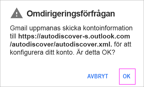 Om du ser en omdirigeringsförfrågan trycker du på OK.
