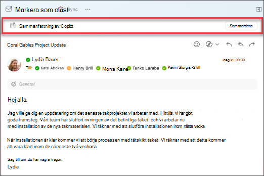 Välj Sammanfattning för Copilot för att skapa en sammanfattning av en e-posttråd.