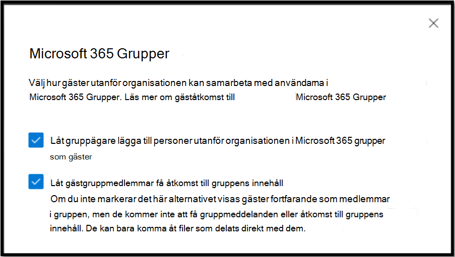 välj hur gäster utanför organisationen kan samarbeta med användarna i Microsoft 365-grupper