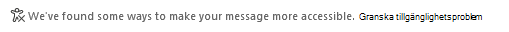 E-posttips tillgänglighetsproblem i Outlook för Windows
