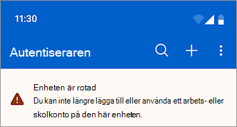 En skärmbild som visar ett arbets- eller skolkonto som blockerats på en rotad Android-enhet i Microsoft Authenticator.