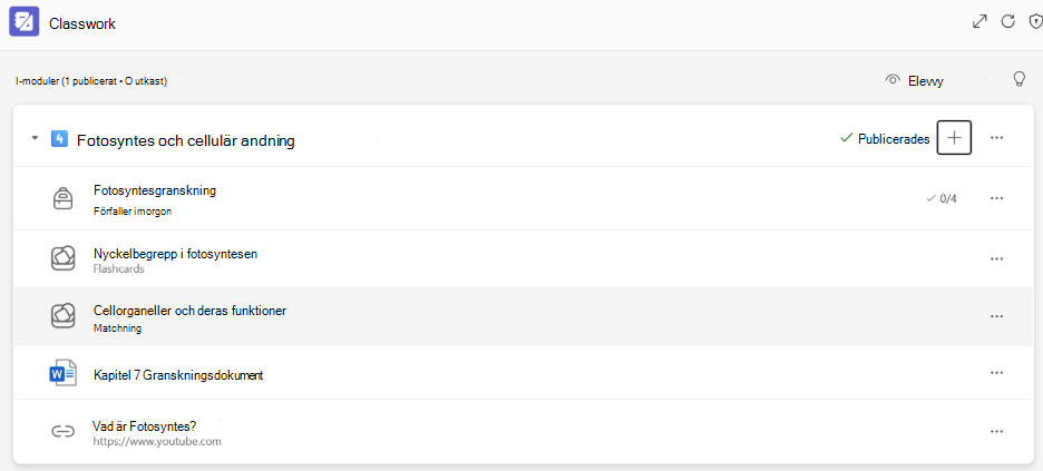 Skärmbild av en inlärningsaktivitet som visas i Classwork-modulen tillsammans med andra resurser.