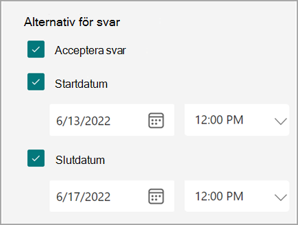 Skärmbild av inställningar för formulär/test där användare kan ange ett start- och slutdatum för svar.
