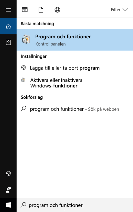 Öppna Start-menyn och Skriv Program och funktioner