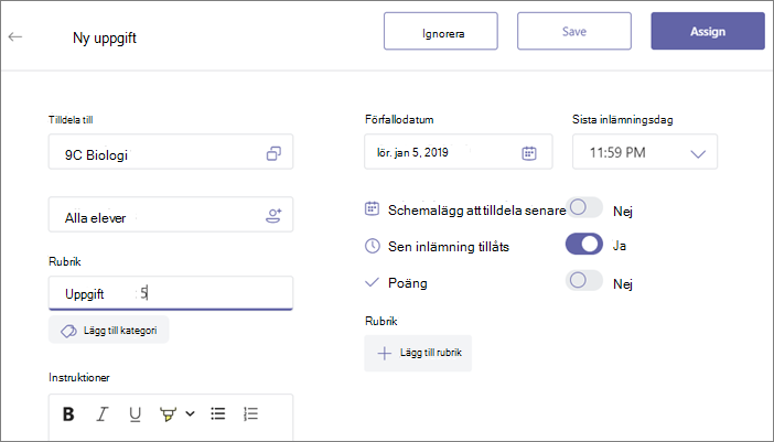 Fyll i all information om uppgiften och klicka sedan på Tilldela.