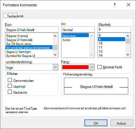Dialogrutan Formatera kommentar, där du kan välja teckensnitt, stil, storlek, färg och så vidare.