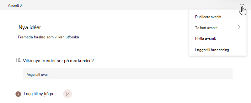 Skärmbild som visar hur du kan ordna avsnitt i ett formulär eller test i Microsoft Forms.