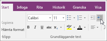Skärmbild av knappen Öka indrag i OneNote 2016.