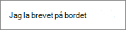 Stavfel markeras med en röd vågig linje