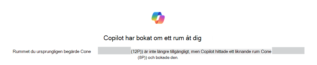 Exempel på en Copilot som har bokat om ett rum åt dig, bekräftelse som identifierar de ursprungliga rummen och ersättningsrummen.