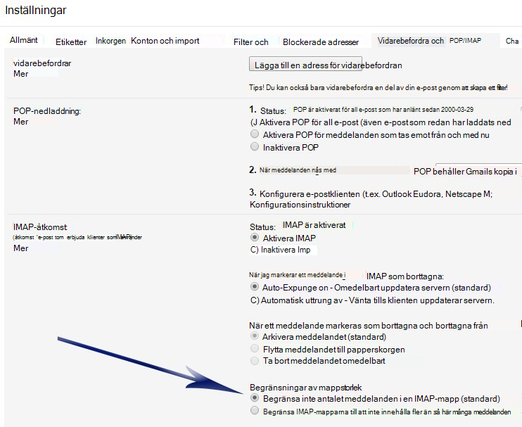 Visar skärmen Inställningar. Under avsnittet IMAP-åtkomst finns det en pil som pekar på det första alternativet under Mappstorleksbegränsningar (Begränsa inte antalet meddelanden...).