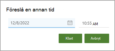 Datum- och tidsalternativ under alternativet Föreslå ny tid.