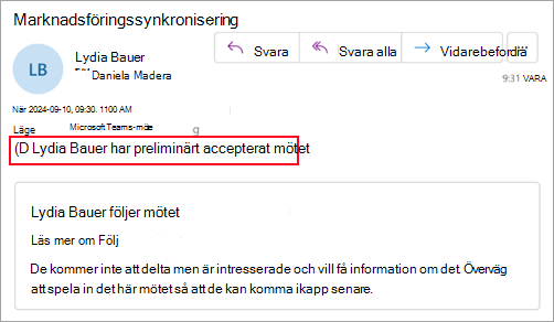 Skärmbild för organisatörer som inte använder nya Outlook som visar att deltagare preliminärt har accepterat mötet